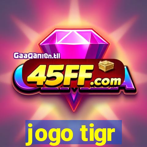jogo tigr
